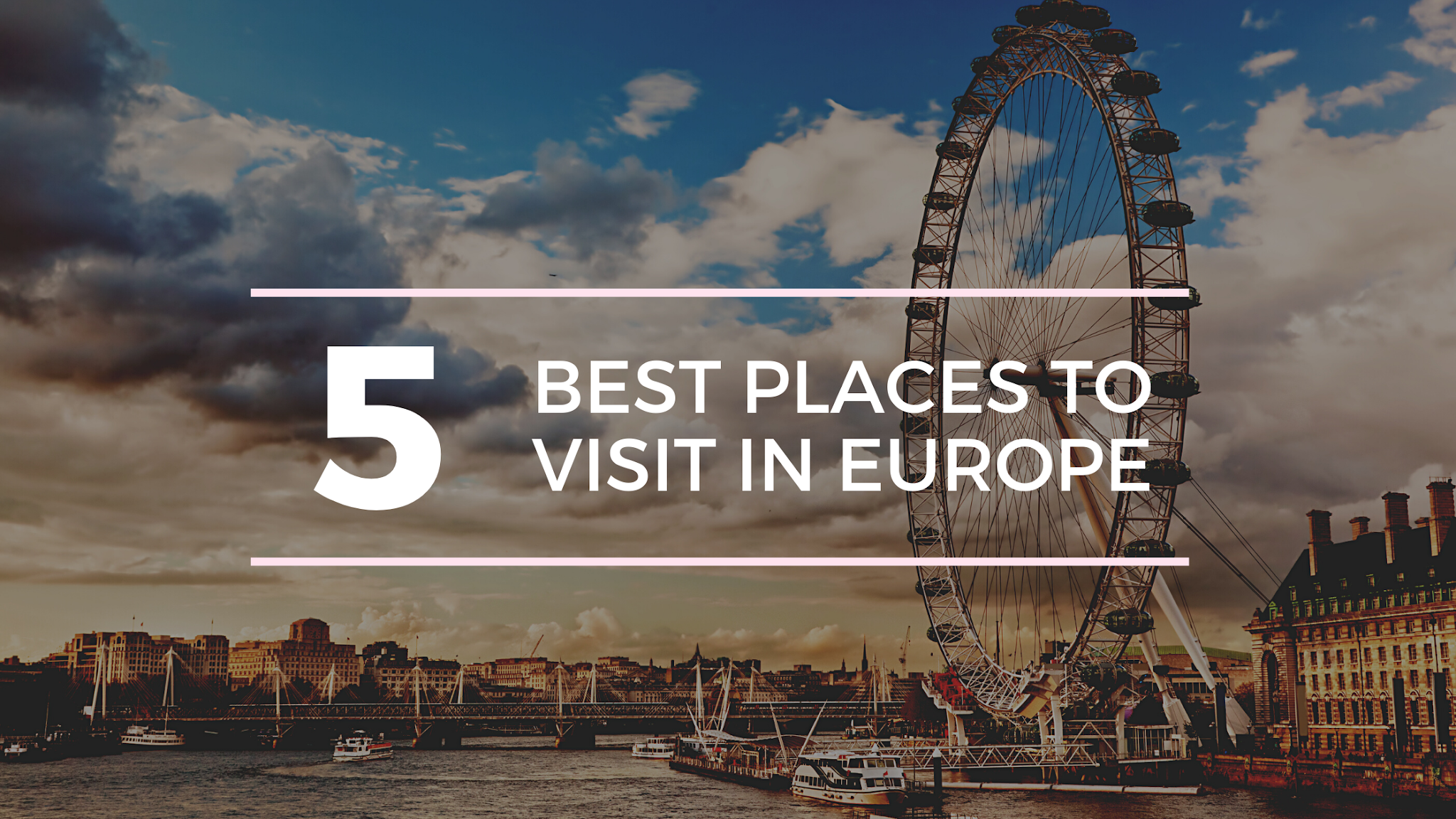 best places to visit in Europe